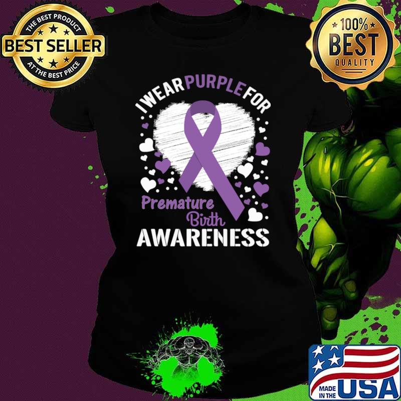 I Wear Purple For Preemie Premature Birth Awareness Hearts T-Shirt