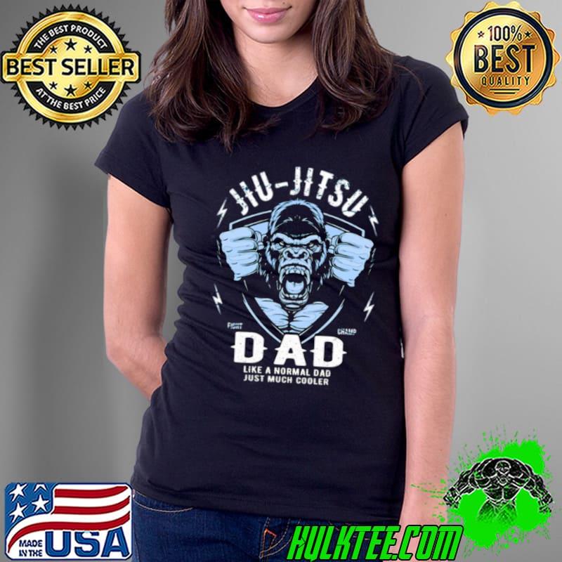 Jiu Jitsu Dad Gorilla Edition Cool Jiu Jitsu shirt Jiu Jitsu Dad Gorilla Edition Cool Jiu Jitsu shirt