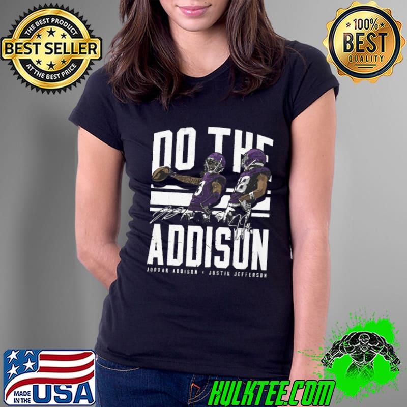 Jordan Addison Signature American Football Minnesota Do The Addison T-Shirt