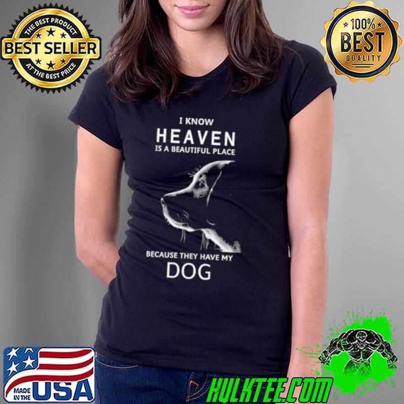 Keanu Reeves I Know Heaven Is A Beautiful Place Because They Have My Dog Shirt