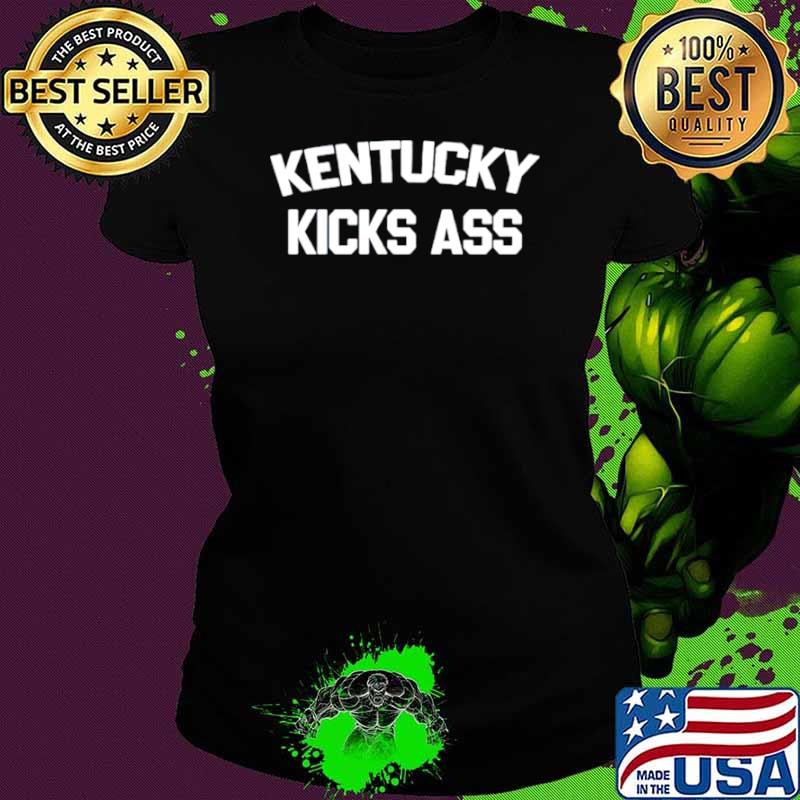 Kentucky kicks ass shirt