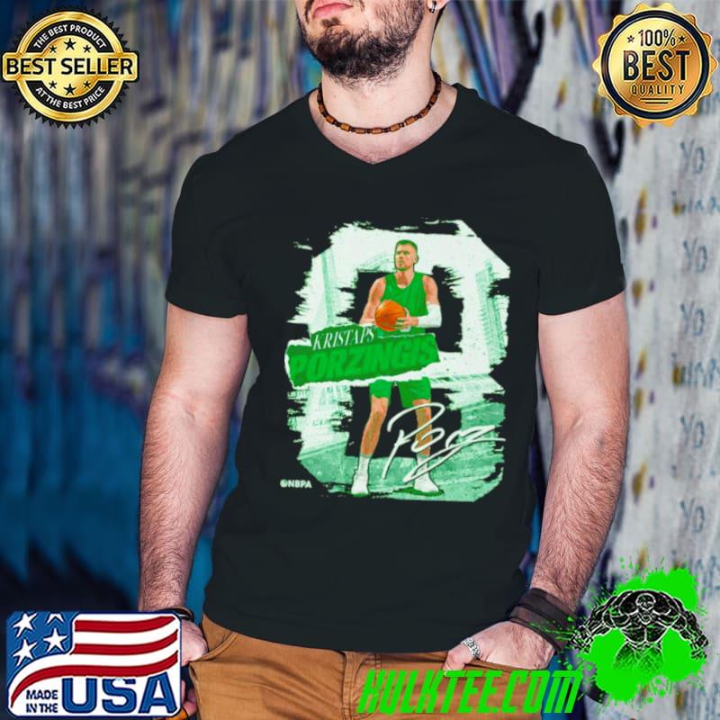 Kristaps Porzingis Boston rough signature shirt Kristaps Porzingis Boston rough signature shirt
