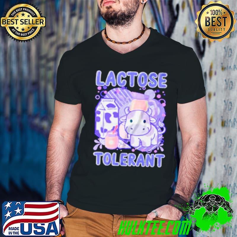 Lactose intolerant funny milk shirt