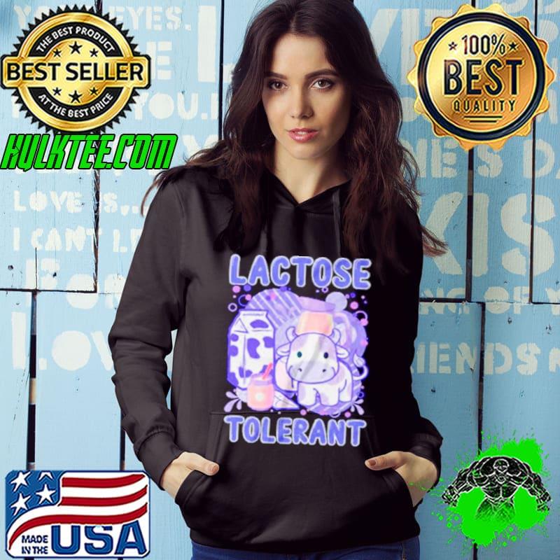 Lactose intolerant funny milk s Hoodie Lactose intolerant funny milk s Hoodie