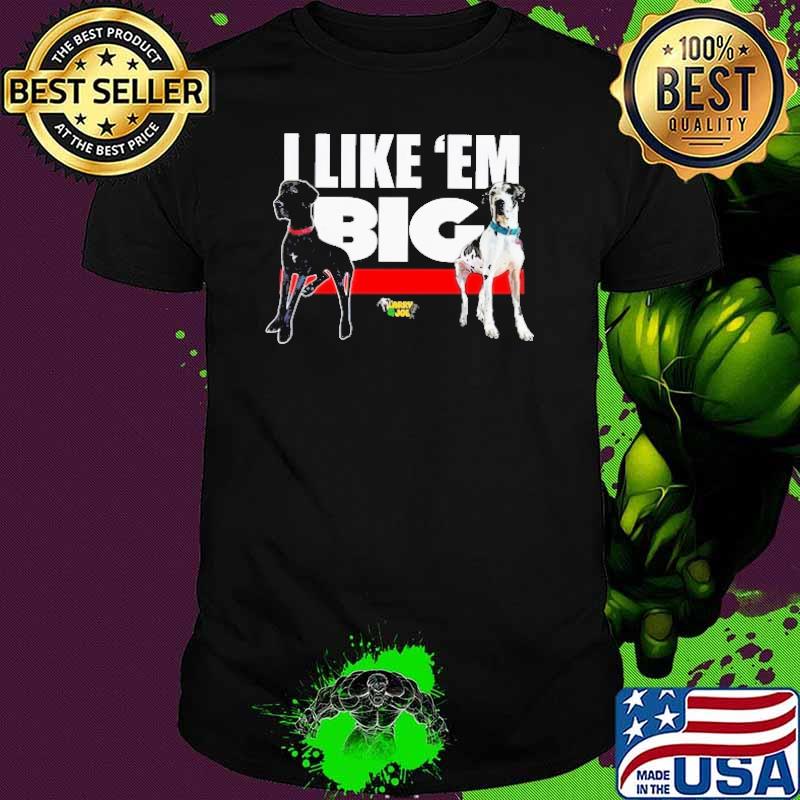 Larry and Joe Merch I like em Big s Unisex Larry and Joe Merch I like em Big s Unisex