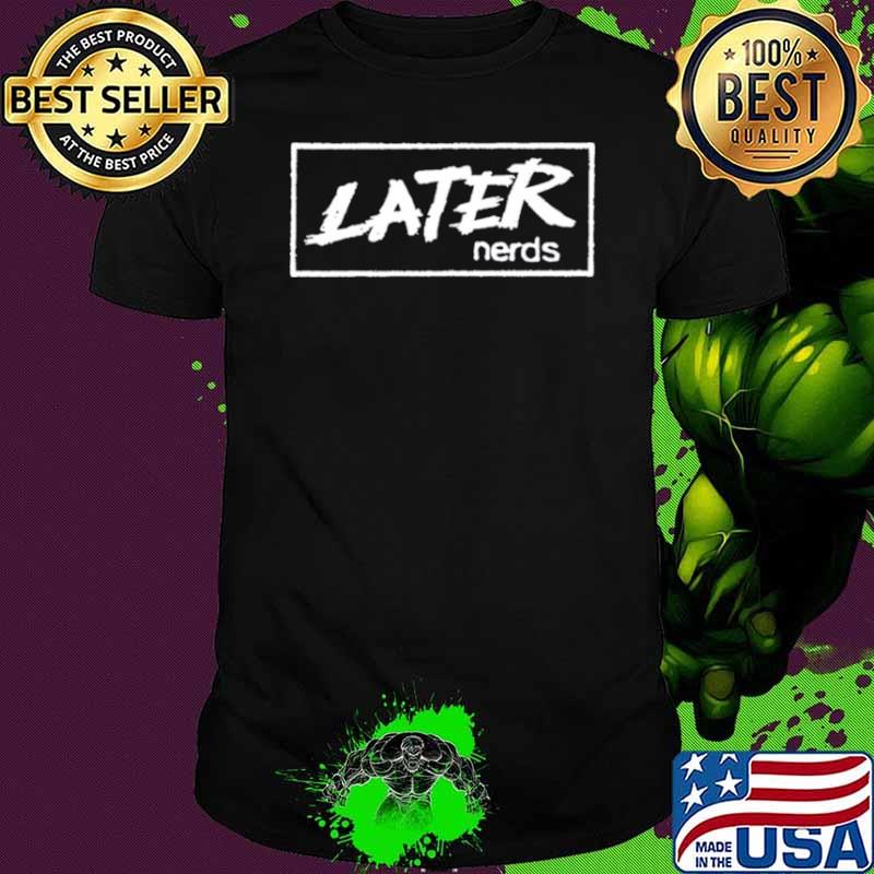 Later Nerds logo s Unisex Later Nerds logo s Unisex