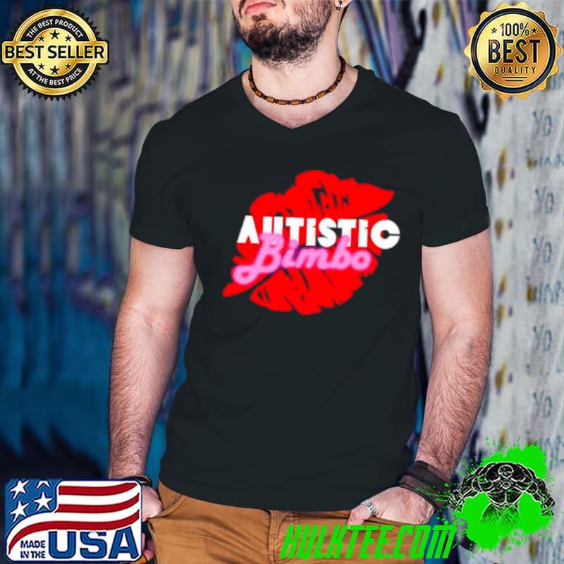 Lips autistic bimbo shirt