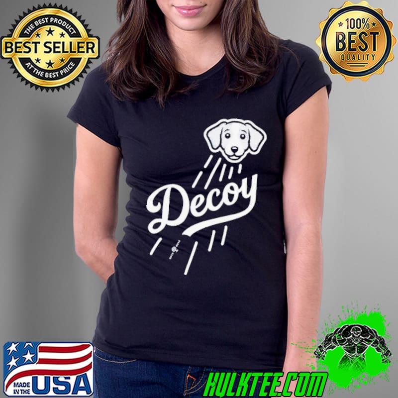 Los Angeles Dodgers dog decoy s Ladies Tee Los Angeles Dodgers dog decoy s Ladies Tee