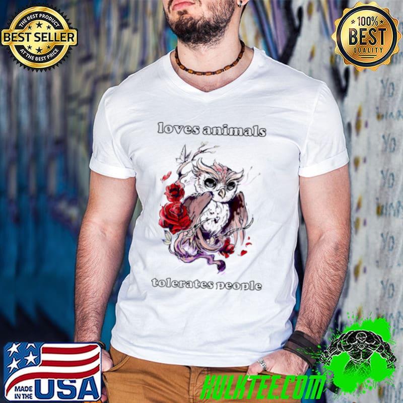 Loves Animals Tolerates People Owl s Guys V Neck Loves Animals Tolerates People Owl s Guys V Neck