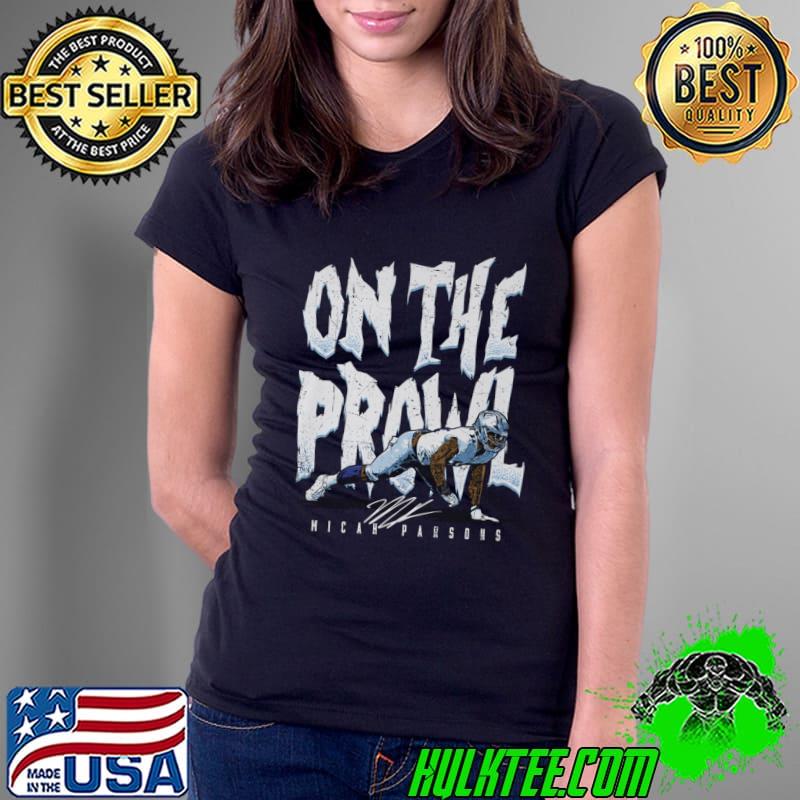 Micah Parsons Signature American football linebacker for the Dallas Cowboys On The Prowl T-Shirt Ladies Tee Micah Parsons Signature American football linebacker for the Dallas Cowboys On The Prowl T-Shirt Ladies Tee