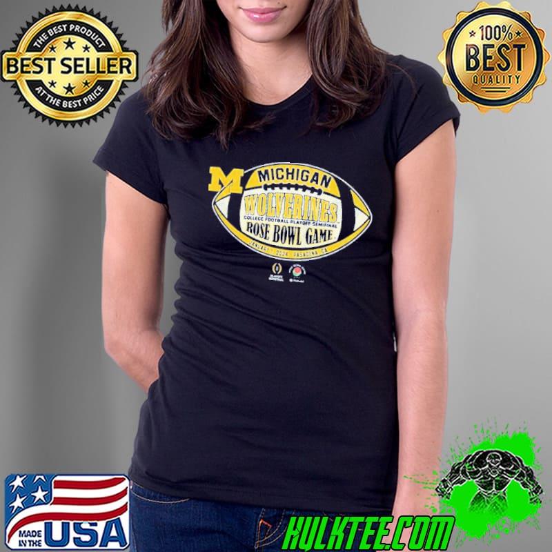 Michigan Wolverines 2024 Football CFP Rose Bowl Bound Shirt