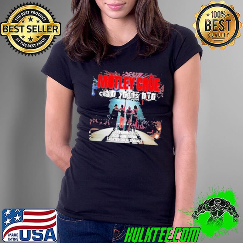 Motley Crue Crue Years Eve December 31 2023 Acrisure Arena Greater Palm Springs shirt