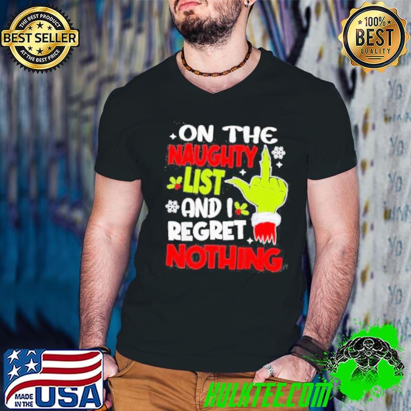 Naughty List I Regret Nothing Shirt