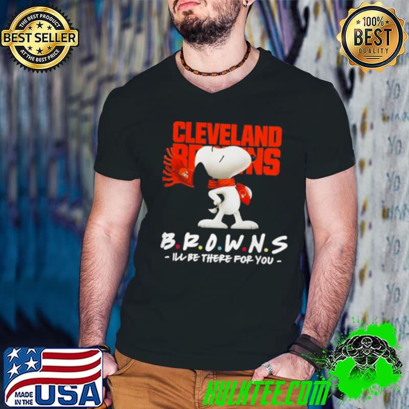 NFL Cleveland Browns Snoopy I’ll Be There For You 2023 shirt