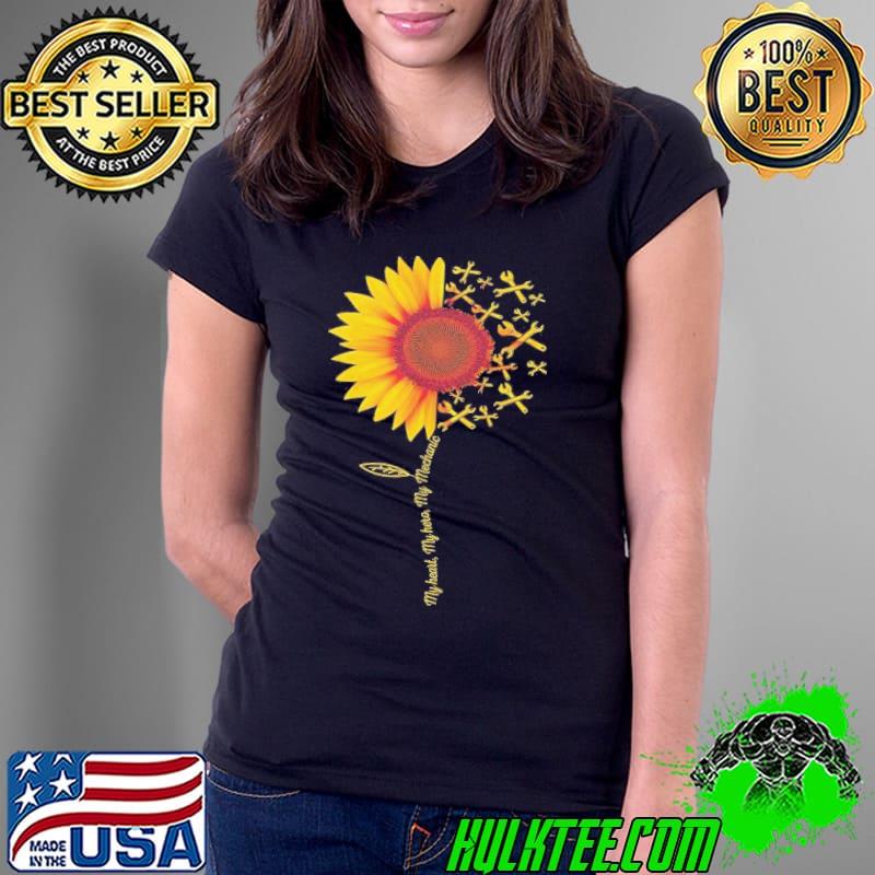 Nice my Hero My Mechanic My heart My Hero Sunflower shirt