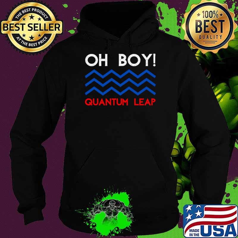 Oh Boy! Quantum Leap Ziggy Iconic shirt