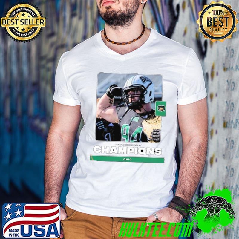 Ohio Has Back To Back 10 Wins Seasons For The First Time In Program History After Winning 2023 The Myrtle Beach Bowl shirt