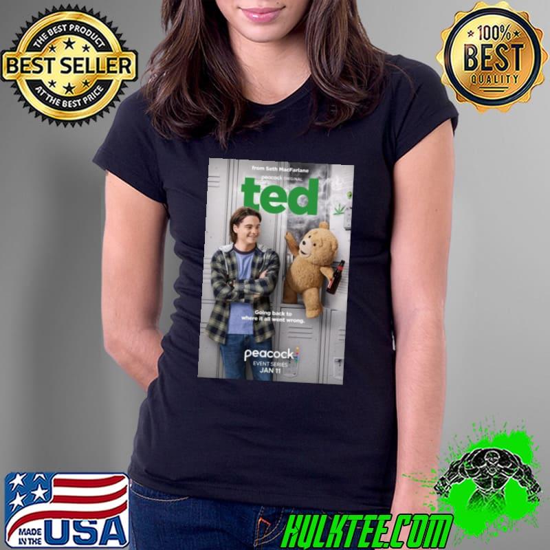 Peacock Original Ted Prequel Series Going Back To Where It All Went Wrong New shirt