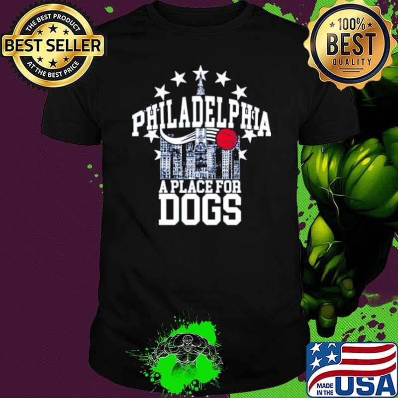 Philadelphia A Place For Dogs s Unisex Philadelphia A Place For Dogs s Unisex
