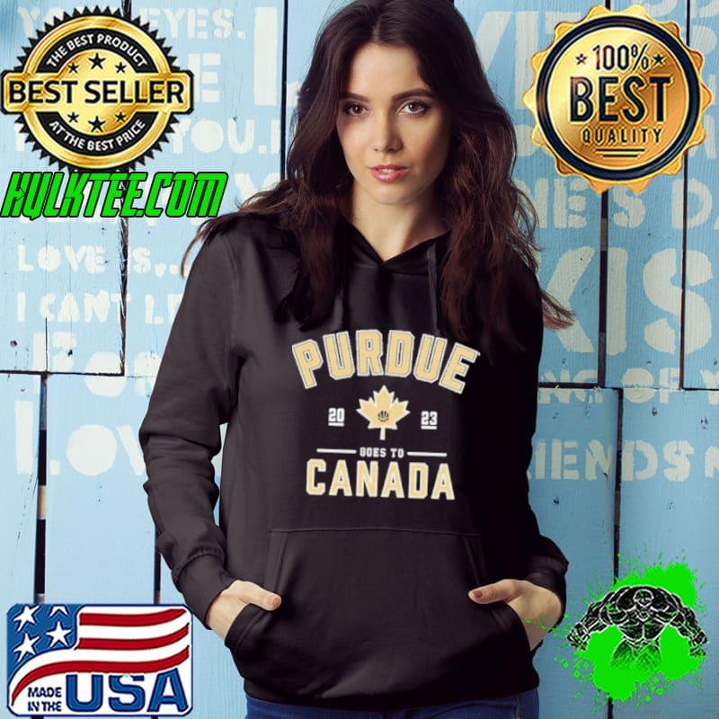 Purdue Basketball Goes To Canada 2023 Shirt Hoodie Purdue Basketball Goes To Canada 2023 Shirt Hoodie