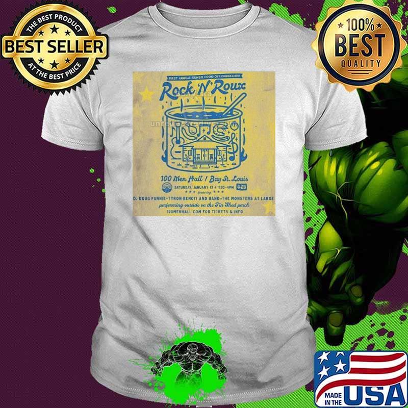 Rock n roux first annual gumbo cook off fundraiser 2023 s Unisex Rock n roux first annual gumbo cook off fundraiser 2023 s Unisex