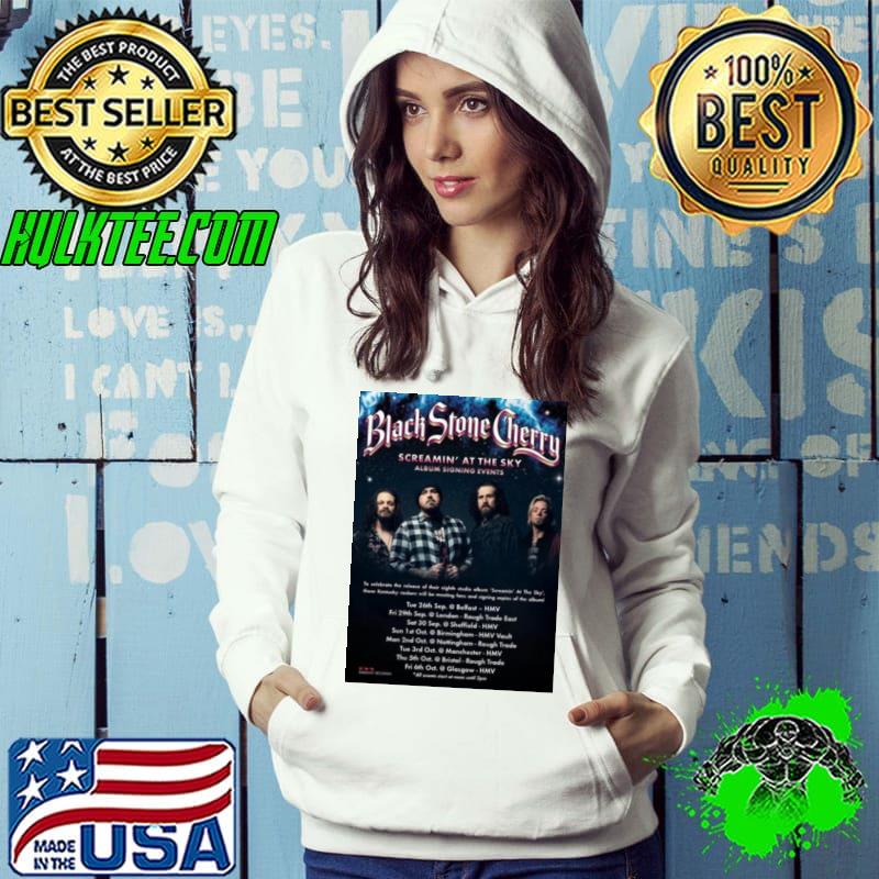 Screamin At The Sky Black Stone Cherry Album Signing Event 2024 Schedule s Hoodie Screamin At The Sky Black Stone Cherry Album Signing Event 2024 Schedule s Hoodie