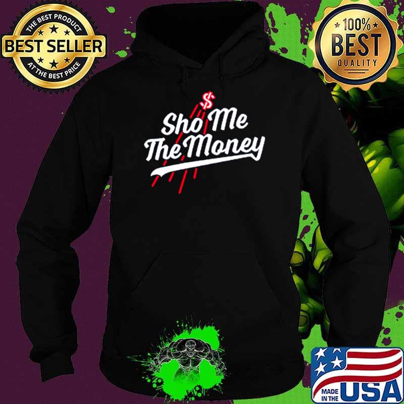 Shohei Ohtani Dodgers Sho me the money shirt