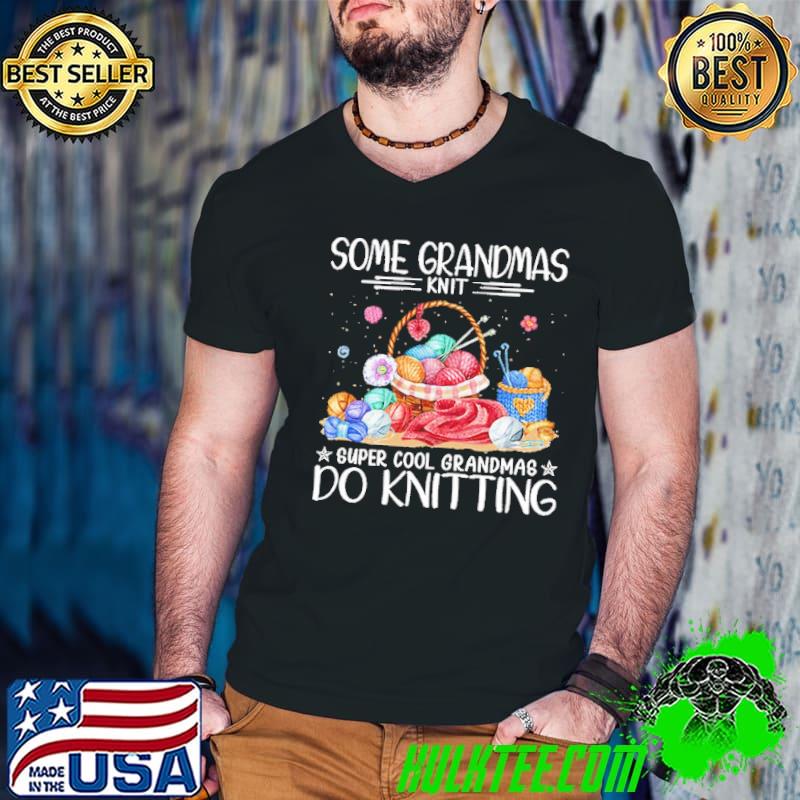 Some Grandmas Knit Super Cool Grandmas Do Knitting s Guys V Neck Some Grandmas Knit Super Cool Grandmas Do Knitting s Guys V Neck
