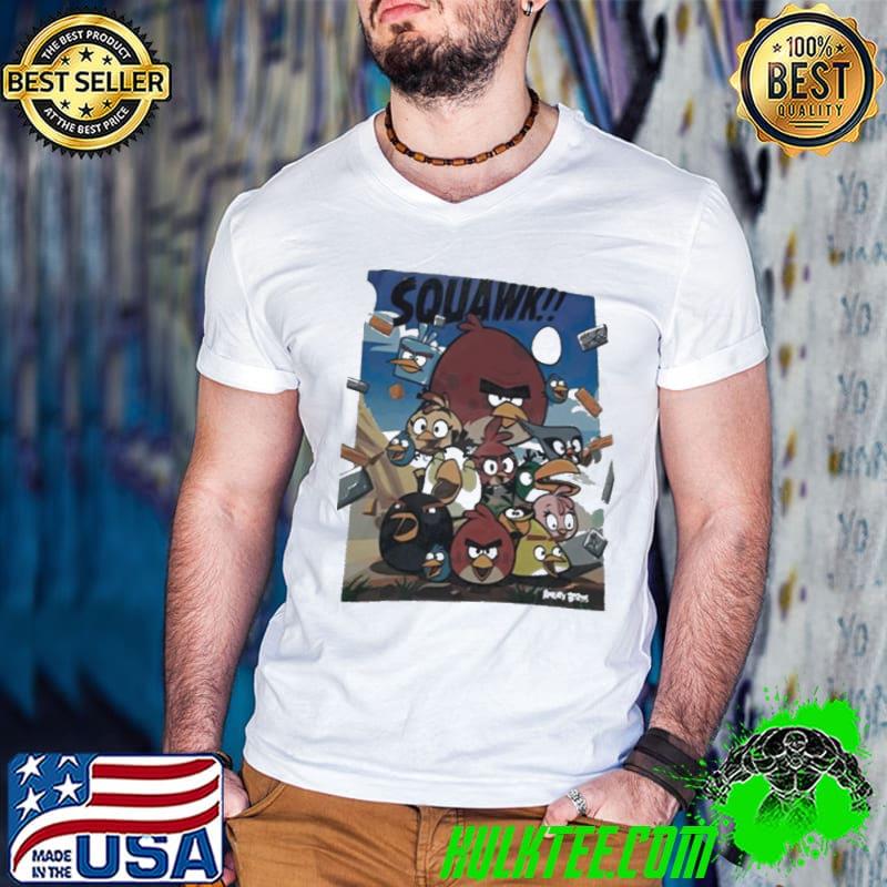 Squawk angry birds shirt