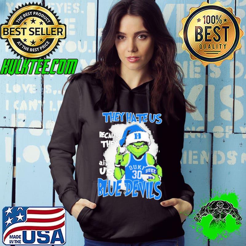 The Grinch They Hate Us Because Ain’t Us Duke Blue Devils Basketball Christmas Shirt Hoodie The Grinch They Hate Us Because Ain’t Us Duke Blue Devils Basketball Christmas Shirt Hoodie