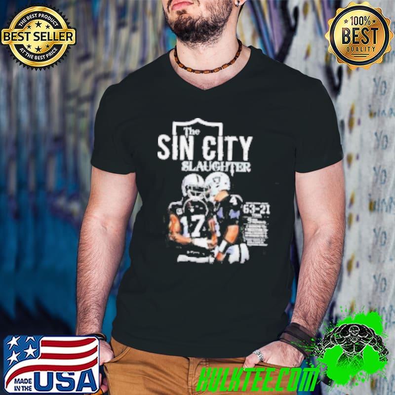 The Sin City Slaughter Las Vegas Raiders shirt The Sin City Slaughter Las Vegas Raiders shirt