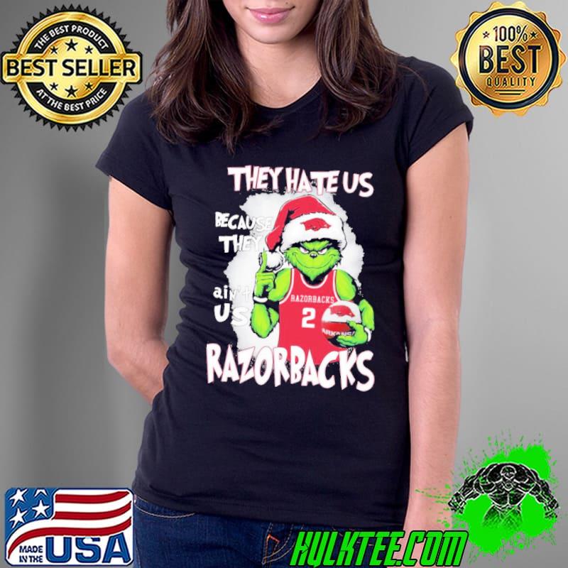 They Hate Us Because Ain’t Us Grinch Arkansas Razorbacks Basketball Christmas Shirt