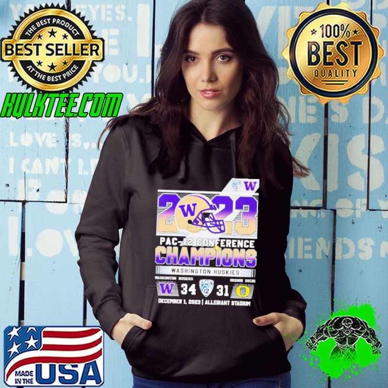 Washington Huskies 2023 Pac-12 Conference Champions 34-31 Oregon Ducks Shirt Hoodie Washington Huskies 2023 Pac-12 Conference Champions 34-31 Oregon Ducks Shirt Hoodie