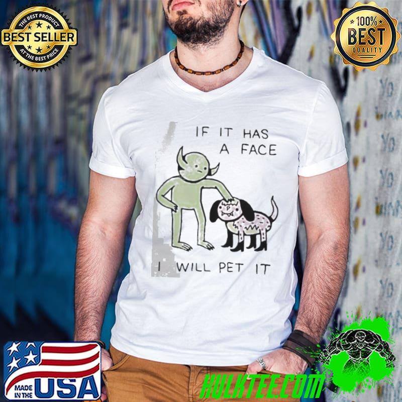 Wizard Of Barge If It Has A Face I Will Pet It Shirt