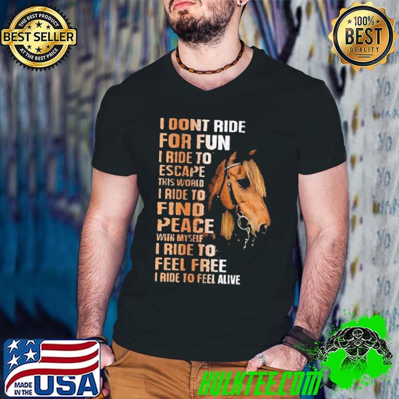 Women's Western Pony I Don't Ride For Fun I Ride To Escape Horse shirt