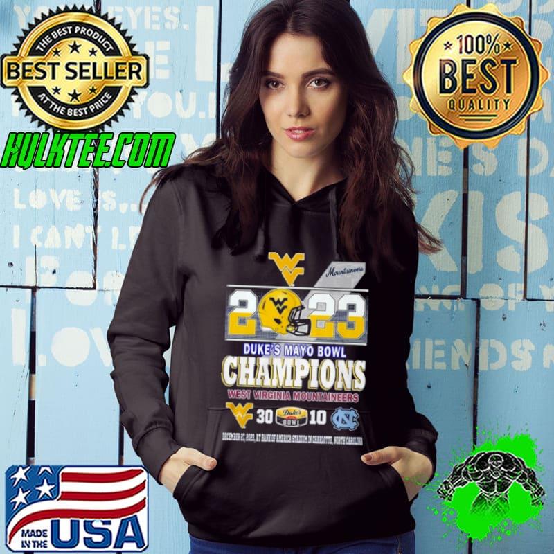 2023 Duke’s Mayo Bowl Champions West Virginia Mountaineers 30 10 North Carolina Football s Hoodie 2023 Duke’s Mayo Bowl Champions West Virginia Mountaineers 30 10 North Carolina Football s Hoodie