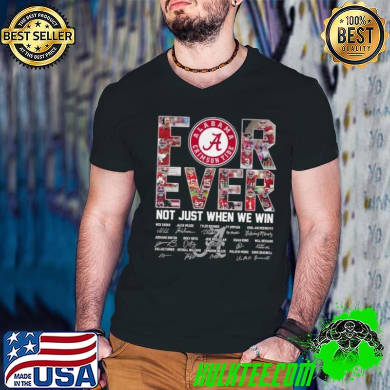 Alabama Crimson Tide 2024 Forever Not Just When We Win Signatures Shirt Guys V Neck Alabama Crimson Tide 2024 Forever Not Just When We Win Signatures Shirt Guys V Neck