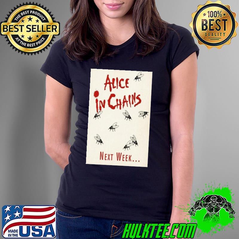 Alice in Chains Next Week Poster Shirt