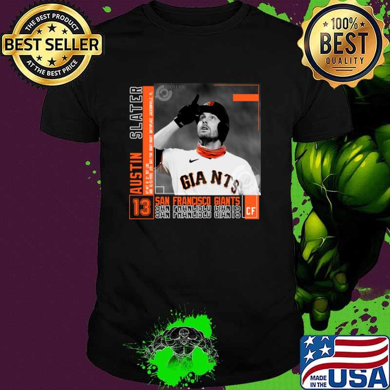 Austin slater American professional baseball outfielder for the San Francisco Giants T-Shirt Unisex Austin slater American professional baseball outfielder for the San Francisco Giants T-Shirt Unisex