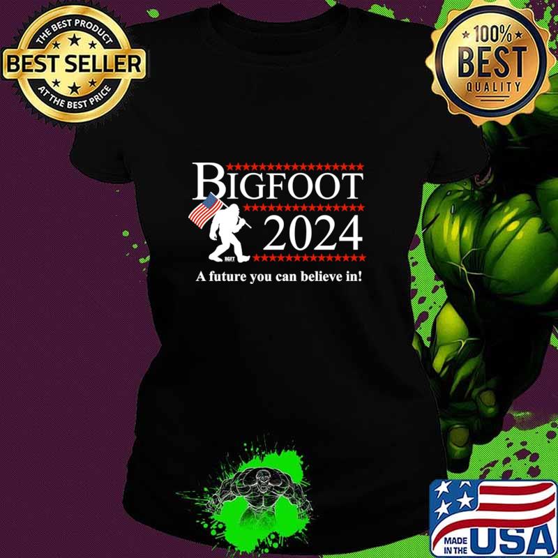 Bigfoot 2024 a future you can believe in stars american flag T-Shirt Bigfoot 2024 a future you can believe in stars american flag T-Shirt