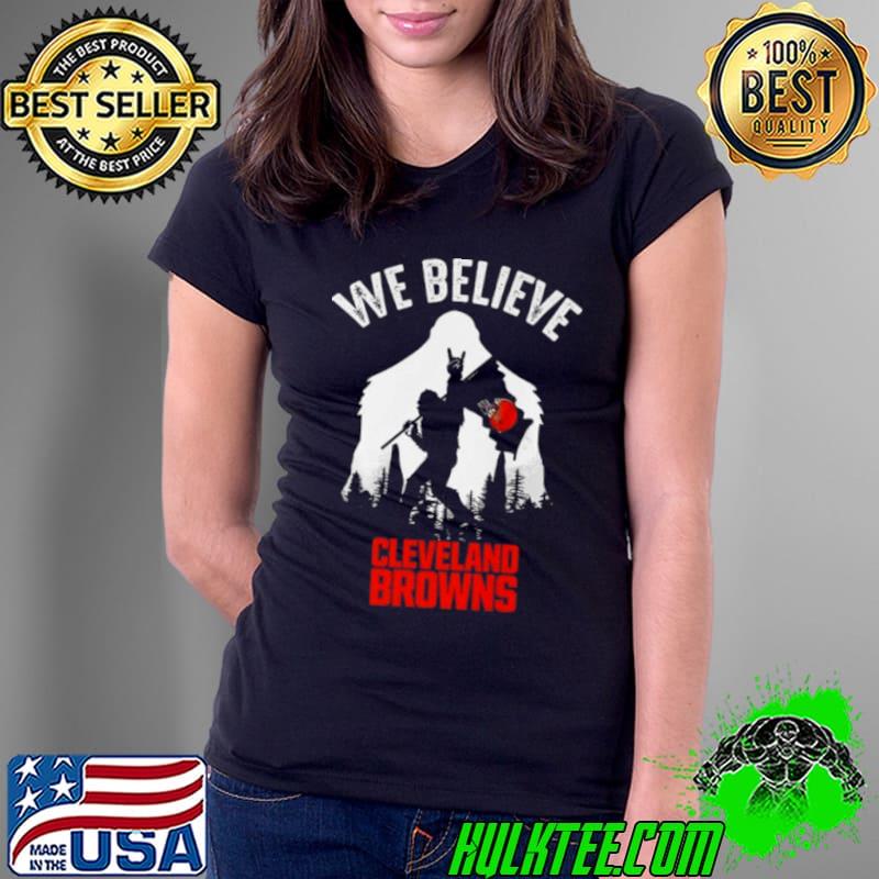Bigfoot We Believe Cleveland Browns 2024 Shirt