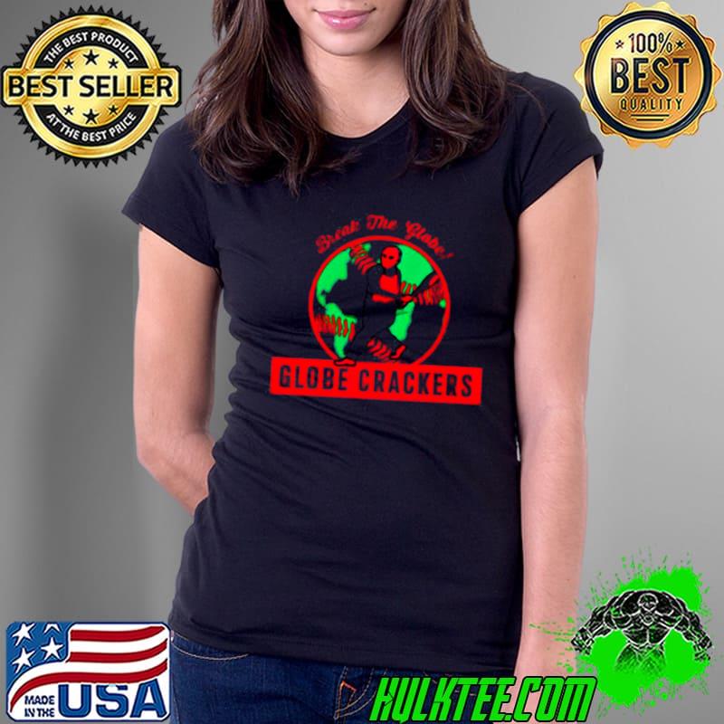 Break Me Globe Crackers Shirt