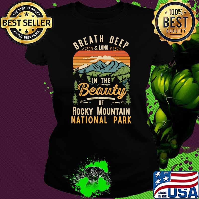 Breath Deep And Long In The Beauty Of Rocky Mountain National Park Retro T-Shirt