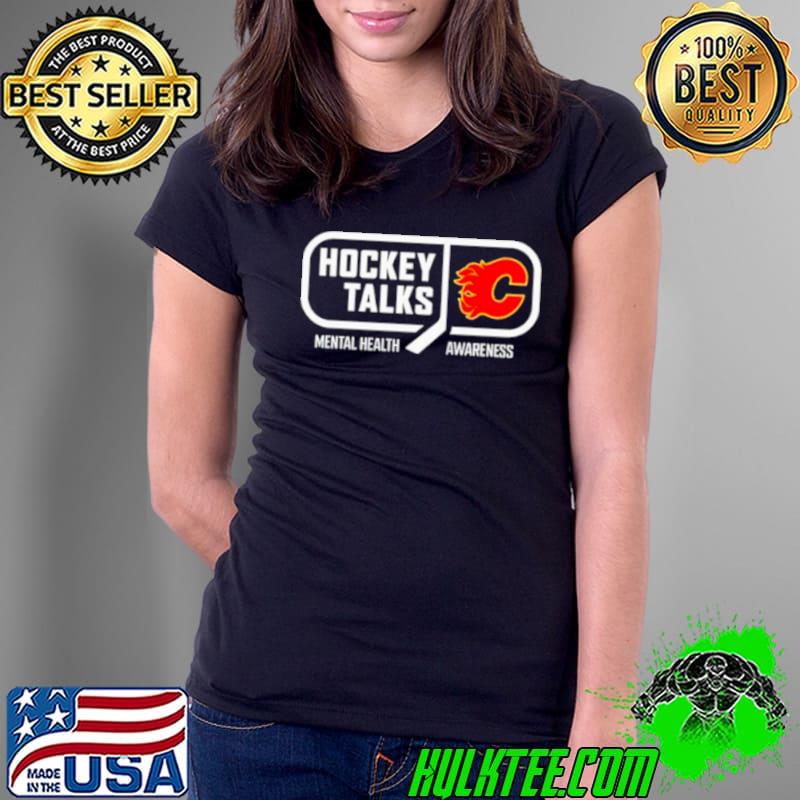 Calgary hockey talks mental health awareness s Ladies Tee Calgary hockey talks mental health awareness s Ladies Tee