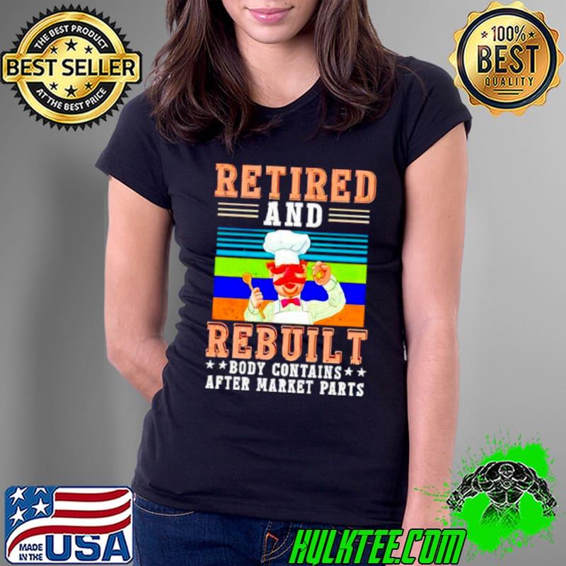 Chef Retired And Rebuilt Body Contains After Market Parts Vintage Shirt