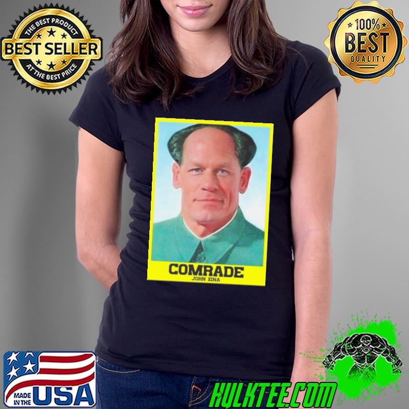 Comrade John Xina Shirt