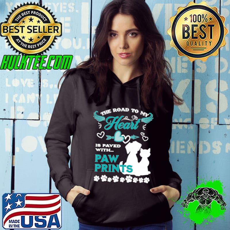 Dog Lovers The Road O My Heart Is Paved With Paw Prints Cat T-Shirt