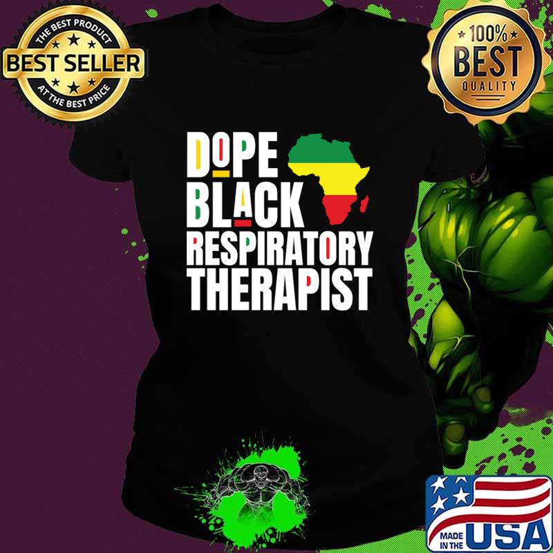 Dope Black Respiratory Therapist Black History Month T-Shirt