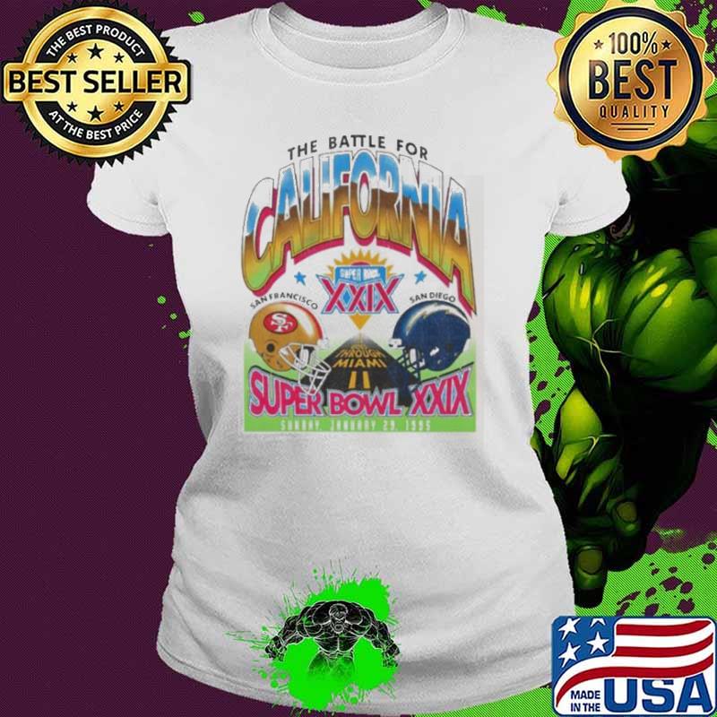 Dueling the battle for California Super Bowl XXIX San Francisco 49ers vs San Diego Chargers shirt
