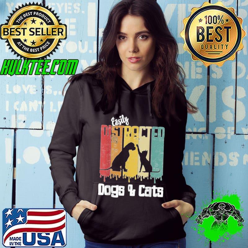 Easily Distracted By Dogs & Cats Retro T-Shirt Easily Distracted By Dogs & Cats Retro T-Shirt